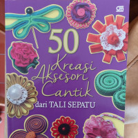 Image of 50 Kreasi Aksesori Cantik dari Tali Sepatu