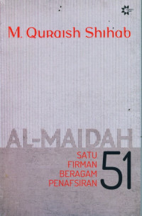 Image of Al-  Maidah 51 ( satu firman beragam penafsiran )