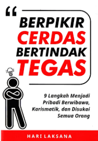 Image of Berpikir Cerdas Bertindak Tegas