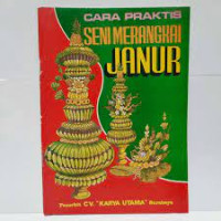 Image of Cara Praktis Seni Merangkai Janur