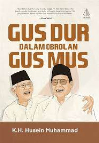Image of GUS DUR dalam obrolan GUS MUS