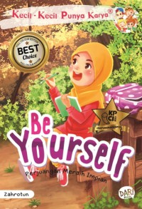 Image of Kecil-kecil punya karya : Be Yourself