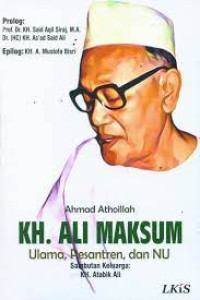 Image of KH. Ali Maksum : Ulama, Pesantren, dan NU