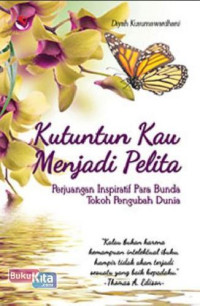 Image of Kutuntun Kau Menjadi Pelita