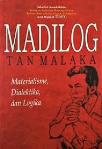 Image of Madilog : materialisme, dialektika, dan logika