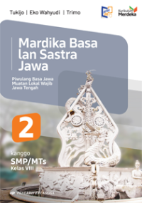Image of Mardika Basa lan Sastra Jawa Kanggo SMP/MTs Kelas VIII