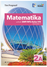 Image of Matematika untuk SMP/ MTs Kelas VIII Jilid 2A Kurikulum Merdeka