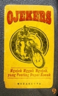 Image of Ojekers Ngojek Nggak Ngojek Yang Penting Dapet Kocek