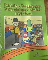 Image of Pelatihan Pengelolaan Perpustakaan Sekolah Bagi Guru