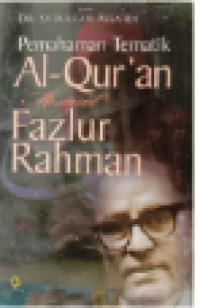 Image of Pemahaman Tematik Al-Quran Menurut Fazlur Rahman