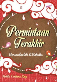 Image of Permintaan Terakhir