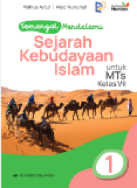 Image of Semangat Mendalami Sejarah Kebudayaan Islam Kelas VII