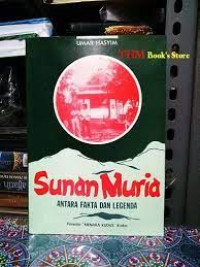 Image of Sunan Muria Antara Fakta dan Legenda