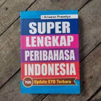 Image of Super Lengkap Peribahasa Indonesia Plus Update EYD Terbaru