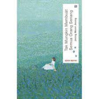 Image of Tak Mungkin Membuat Semua Orang Senang